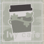 ~ ivy cafe ~