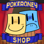 Pokeroney's shop