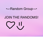 •~-Random Group-~•