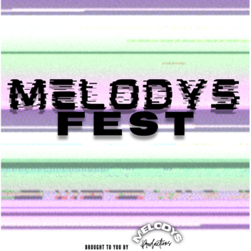 Melodys Festival