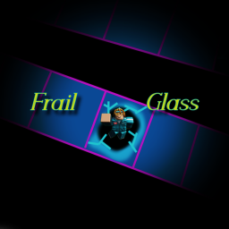 Frail Glass
