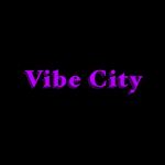 ~Vibe City~