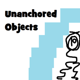 Unanchored Objects