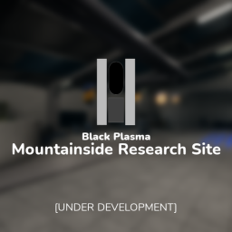 Black Plasma Mountainside Research Site [indev]