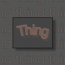 Thing