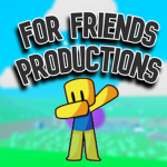 For Friends Productions