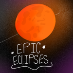 Epic Eclipses