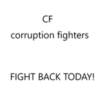 CF (corruption fighters)