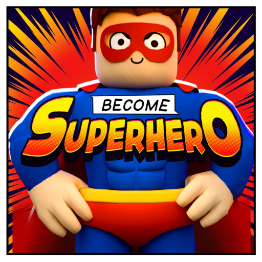 [UPD]Become Superhero