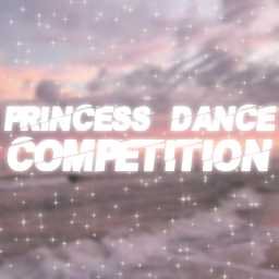 PRINCESS Dance Academy- Competition Place