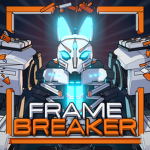 Framebreaker