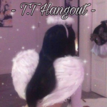 - T.T Hangout -