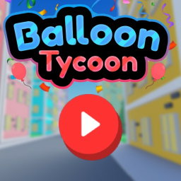 Balloon Tycoon [NEW]