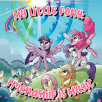 My Little Pony: Friendship is Magic Group!