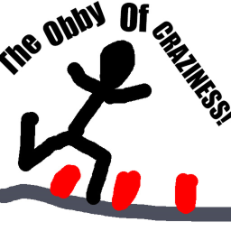 The obby of CRAZINESS