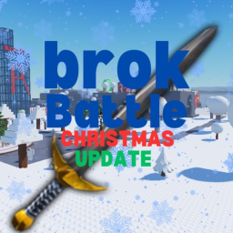 Brok Battle (🎄🎄CHRISTMAS EVENT🎄🎄🥳🥳)