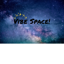 Vibe Space!