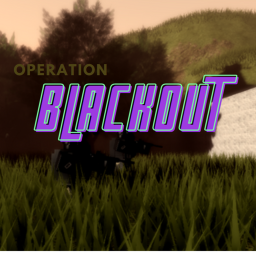 [Alpha] Operation Blackout