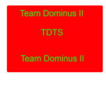 Team Dominus The Second