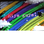 Hiya guys!