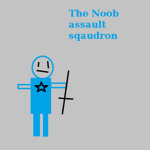 The Noob Assault Squad