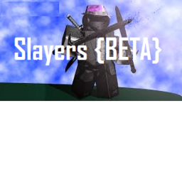 Slayers (BETA)