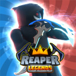 💀Reaper Legends