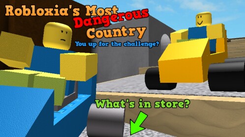 Robloxia's Most Dangerous Country
