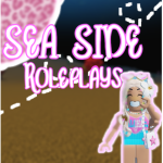 Sea Side Roleplays
