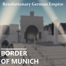 [NEW] Border of Munich  🚩[V.2]