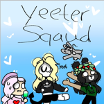 *Ya Yeet Squad*