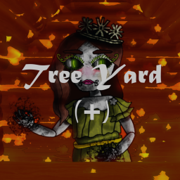 Tree Yard(+) BETA!~UP2:LOST MEMORIES+SecretBadge🔑