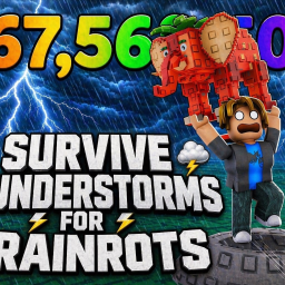 Survive Thunderstorm for Brainrots ⚡
