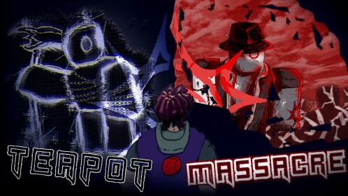Teapot Massacre (ALPHA)