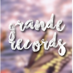 Grande Records®