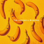The Aesthetic Bananas