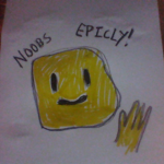 Noobs Epicly