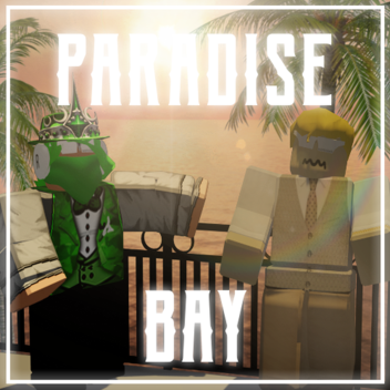 🌴Paradise Bay🌴 (Update!)