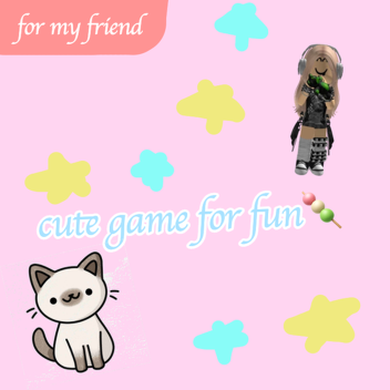 cute game for fun 