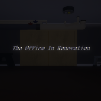The Office In Renovation