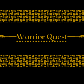 Warrior Quest [ALPHA TESTING]