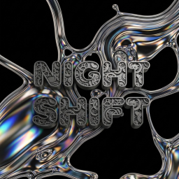 [NEW] NIGHT SHIFT