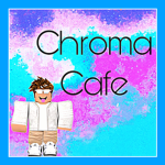 Chroma cafe