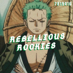 メRebellious Rookies
