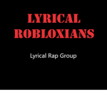 Lyrical Robloxians