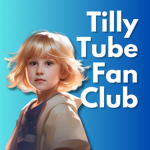 Tilly Tube Fan Club