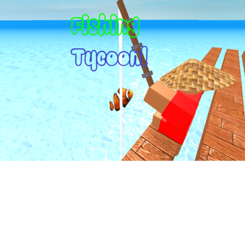 Fishing Tycoon & Oil