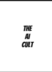 The A.I Cult