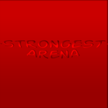 (WIP!) Strongest Arena V2