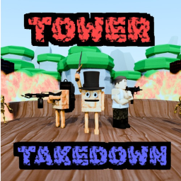 Tower Takedown [BETA]